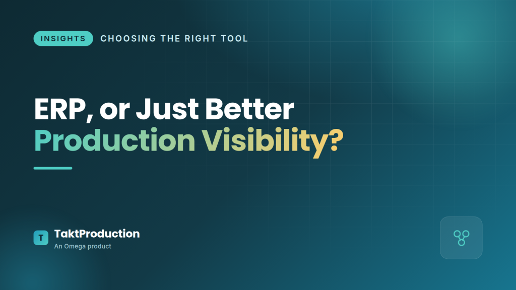 Do you need and ERP or better product visibility